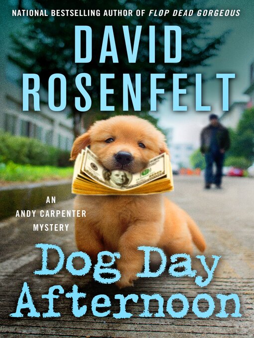 Title details for Dog Day Afternoon by David Rosenfelt - Wait list